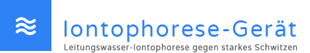 Iontophorese-Gerät – Leitungswasser gegen starkes Schwitzen – Ratgeber